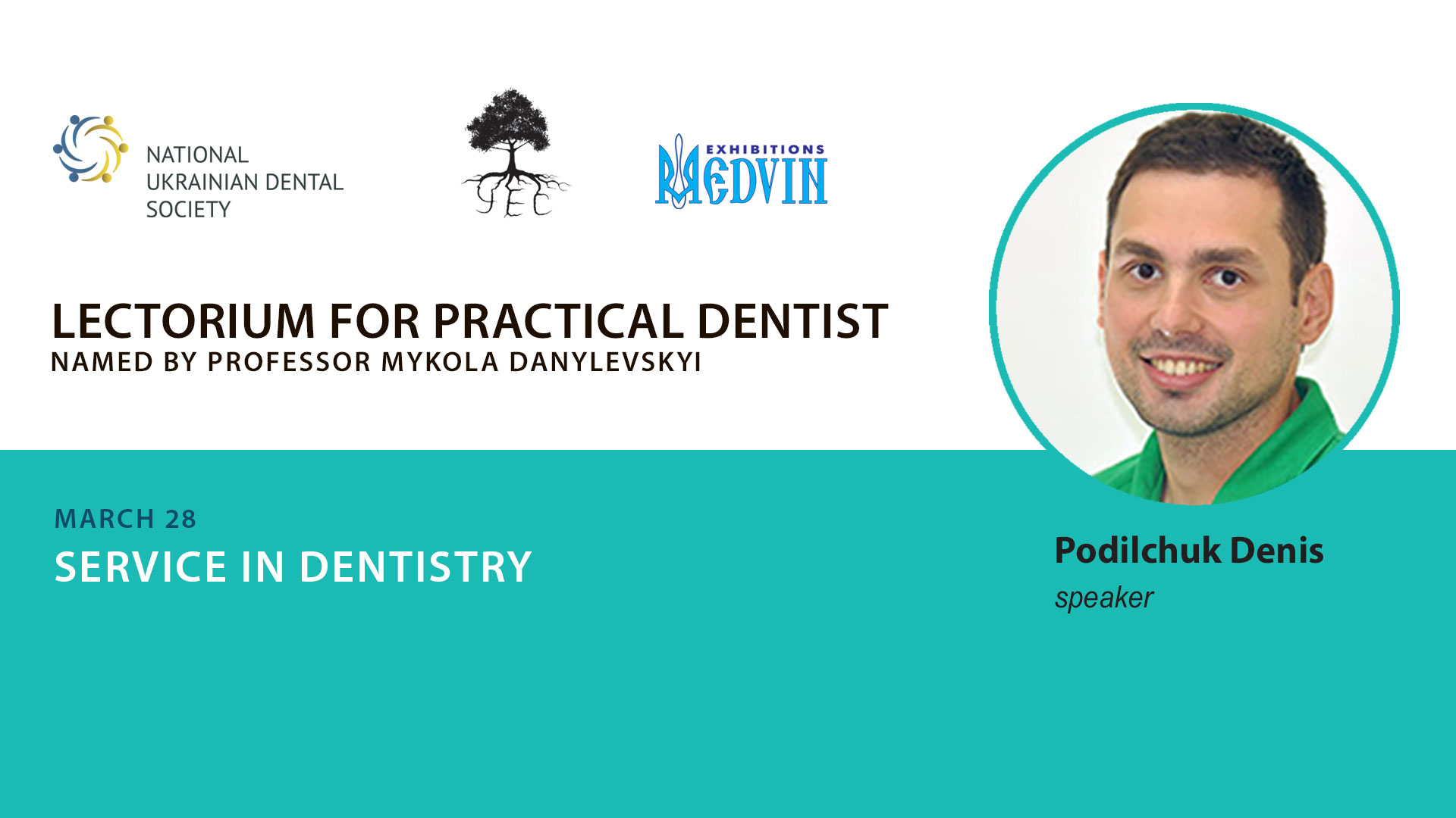 Training in dentistry from Denis Podilchuk