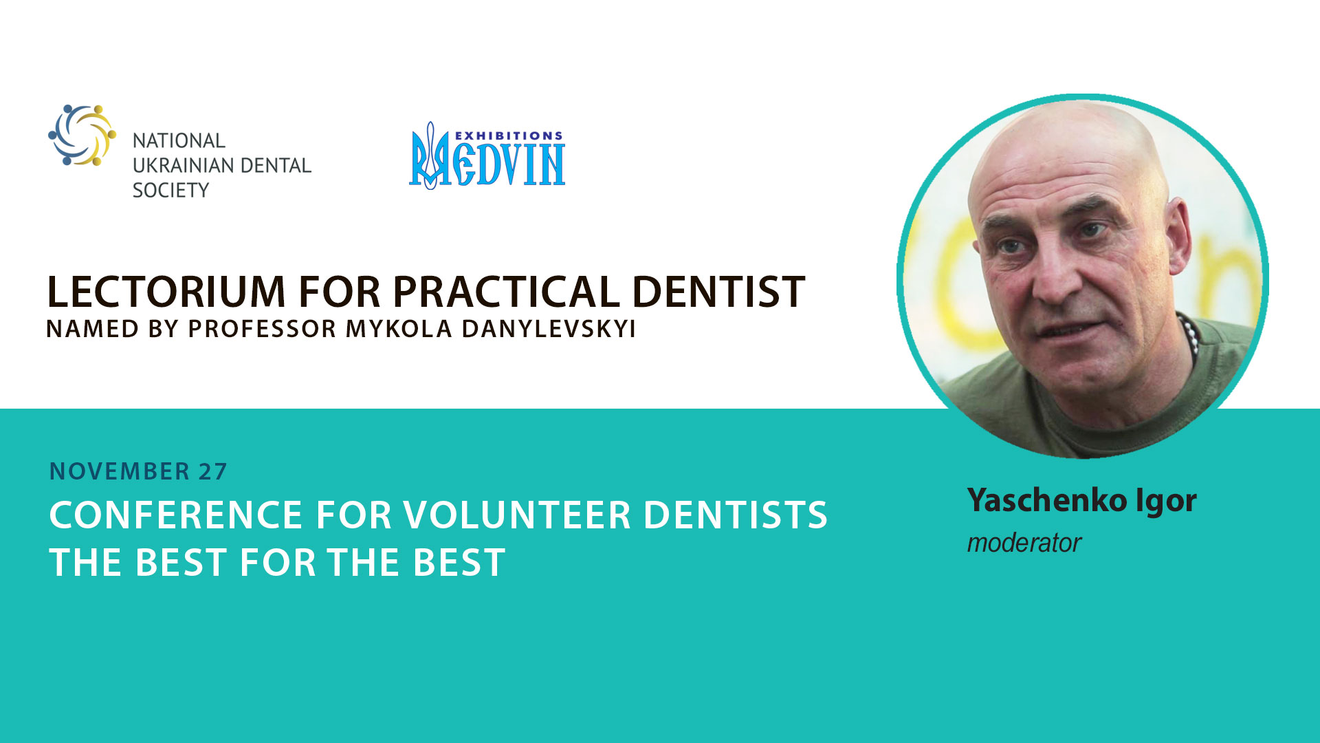 Ihor Yaschenko, head of volunteer project "Tryzub Dental"
